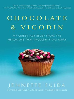 cover image of Chocolate & Vicodin